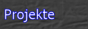 Projekte